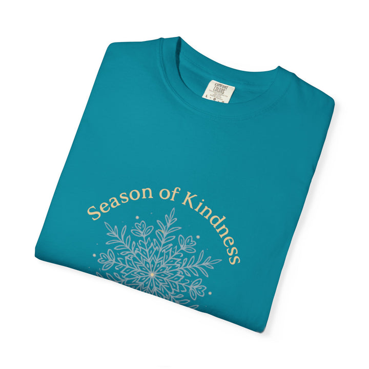 Kindness Season T-shirt