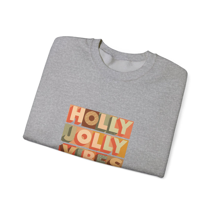 Holiday Sweatshirt - Holly Jolly Vibes