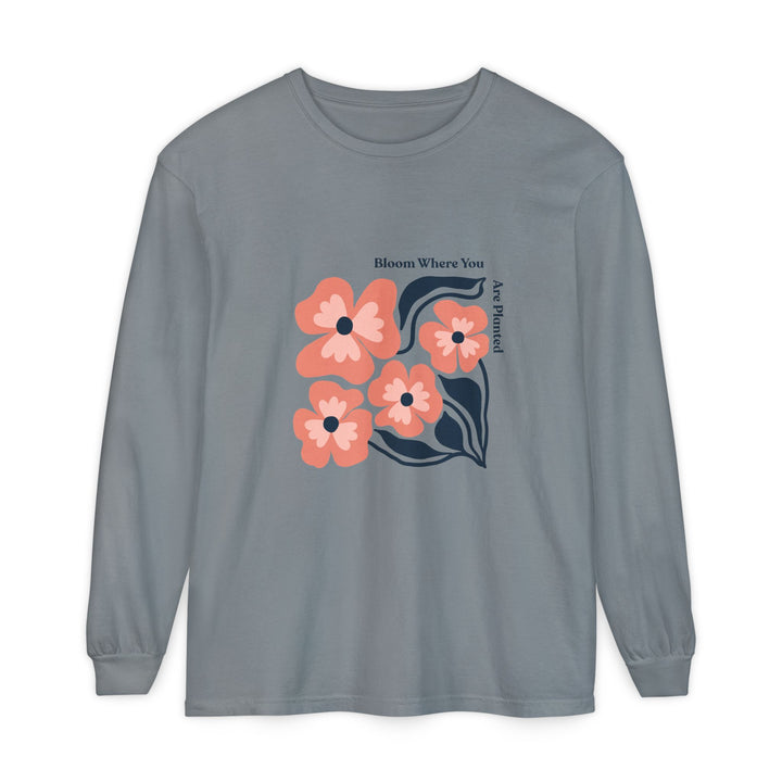 Long Sleeve T-Shirt - Bold Flower 'Bloom where you are planted'