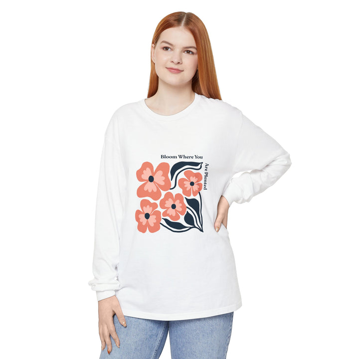 Long Sleeve T-Shirt - Bold Flower 'Bloom where you are planted'