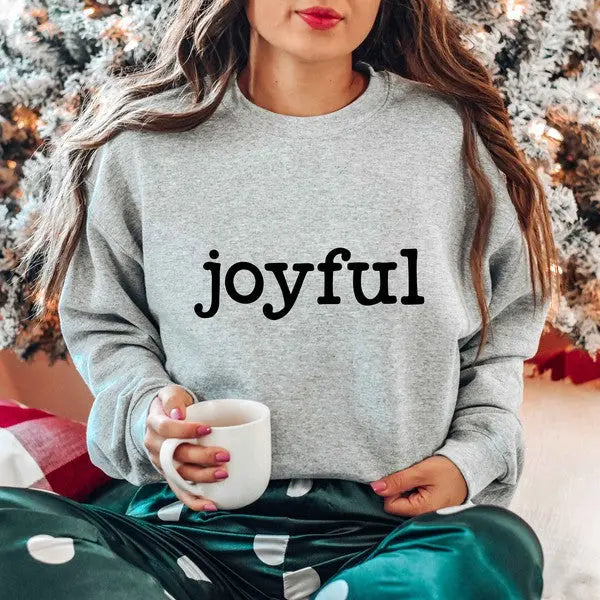 Joyful Bold Sweatshirt Uplifting Threads Co