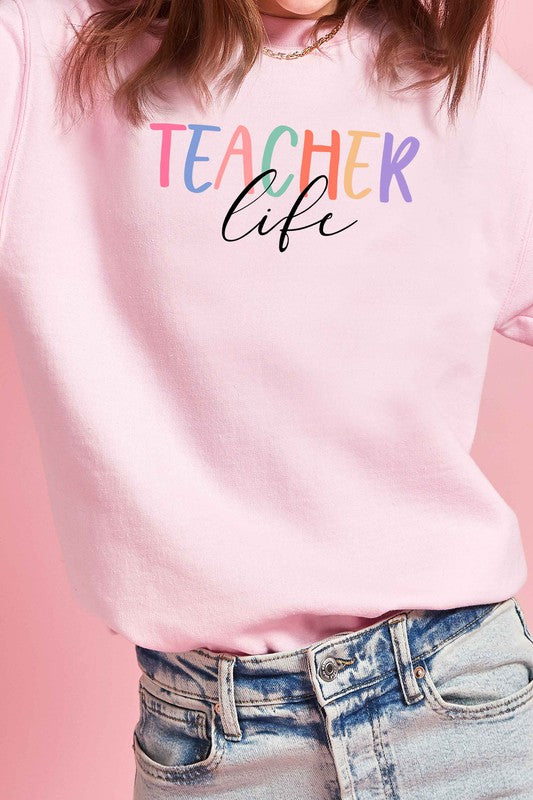 Teacher Life Graphic Sweatshirt A. BLUSH CO.