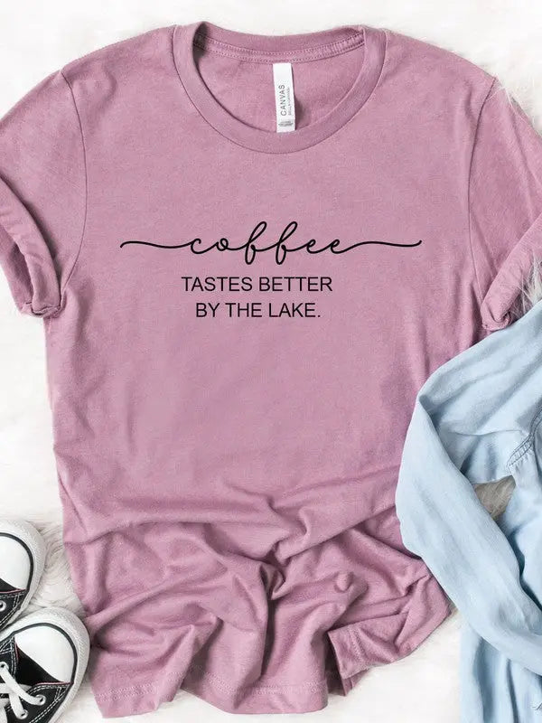 Coffee Tastes Better By The Lake Graphic Tee Ocean and 7th