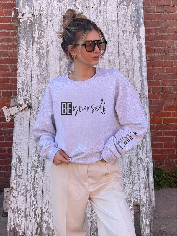 Be Yourself and Dont Apologize CrewNeck Sweatshirt Ocean and 7th