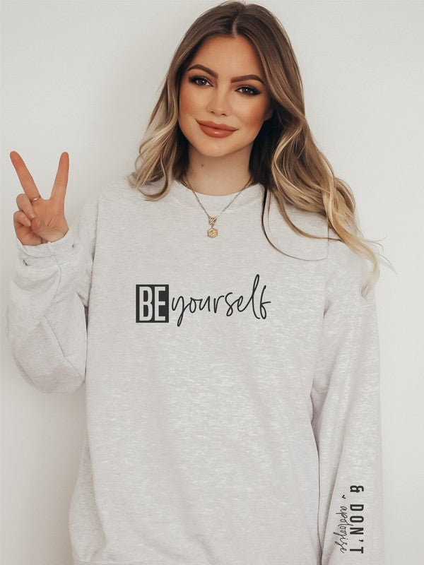 Be Yourself and Dont Apologize CrewNeck Sweatshirt Ocean and 7th