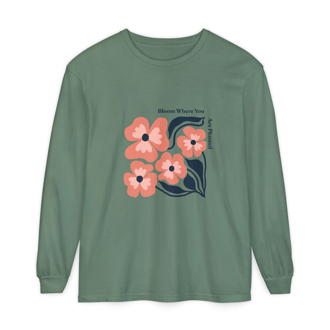 Long Sleeve T-Shirt - Bold Flower 'Bloom where you are planted'