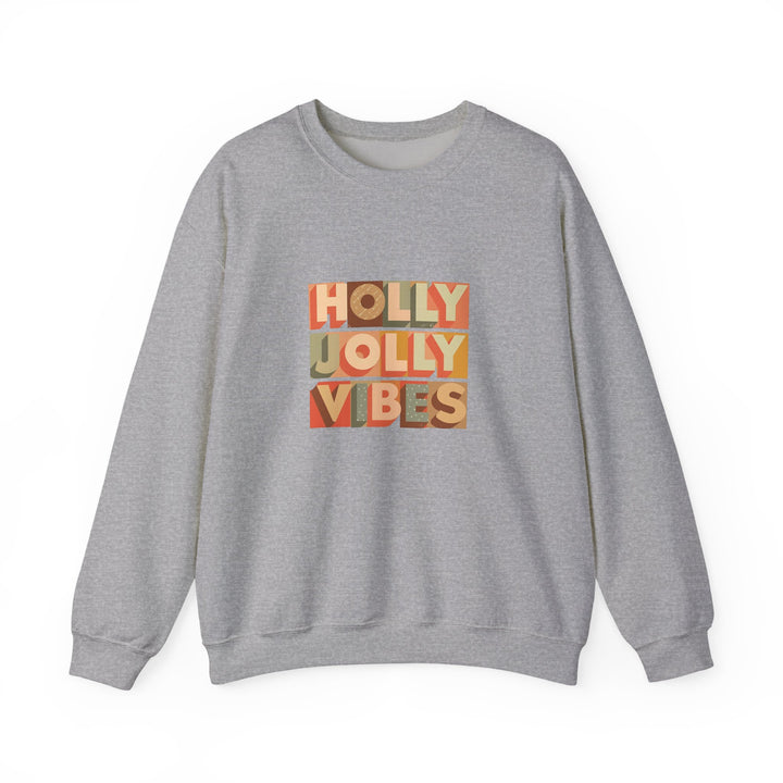 Holiday Sweatshirt - Holly Jolly Vibes