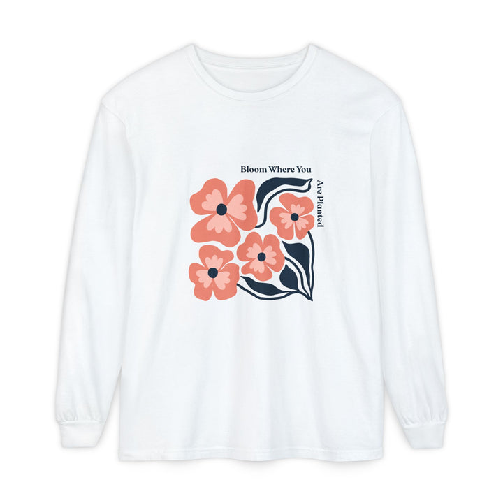 Long Sleeve T-Shirt - Bold Flower 'Bloom where you are planted'