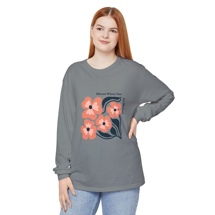 Long Sleeve T-Shirt - Bold Flower 'Bloom where you are planted'