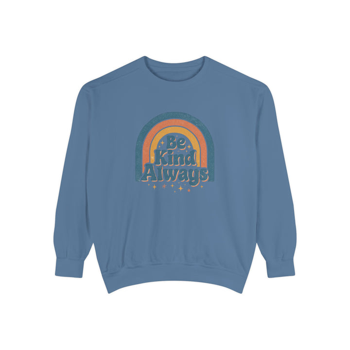 Be Kind Always Retro Sweatshirt