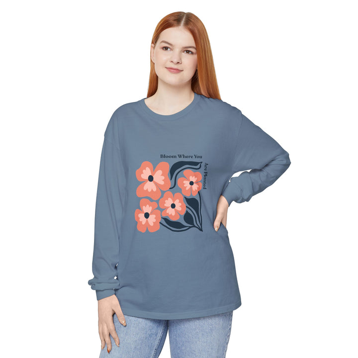 Long Sleeve T-Shirt - Bold Flower 'Bloom where you are planted'